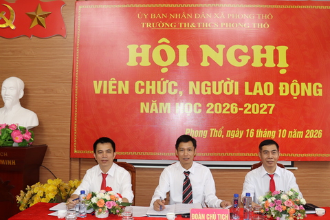 Hội nghị viên chức, người lao động Trường Tiểu học và Trung học cơ sở Phong Thổ năm học 2026–2027